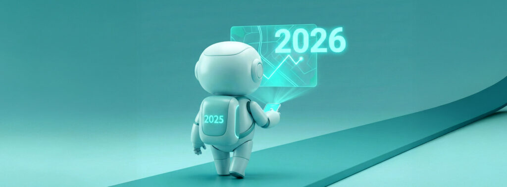 Kleiner humanoider Roboter mit der Zahl '2025' auf dem Rücken zeigt eine schwebende digitale Anzeige mit der Zahl '2026' und einem Aufwärtstrend.