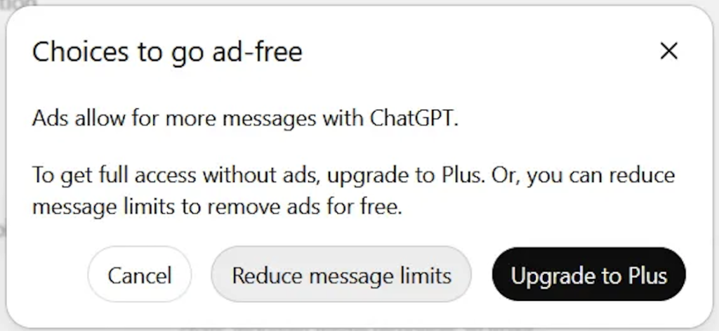 Dialogfenster mit der Überschrift 'Choices to go ad-free' und Text zu Werbefreiheit durch Upgrade oder Nachrichtenlimit-Reduzierung sowie den Schaltflächen 'Cancel', 'Reduce message limits' und 'Upgrade to Plus'